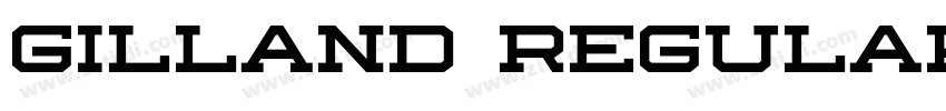 Gilland Regular字体转换 Gilland Regular字体转换